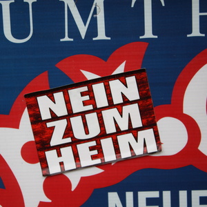 Rassistische "Nein zum Heim" Kampagne in Berlin-Köpenick.