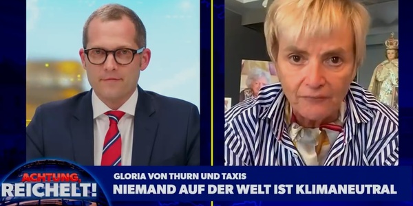 Achtung Reichelt! 14. Mai 2023 mit einer „Warnung vor Habeck und der Klima-Sekte“ mit Gloria von Thurn und Taxis.